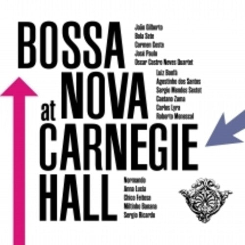 Bossa Nova at Carnegie Hall / Various: Bossa Nova At Carnegie Hall (Various Artists)