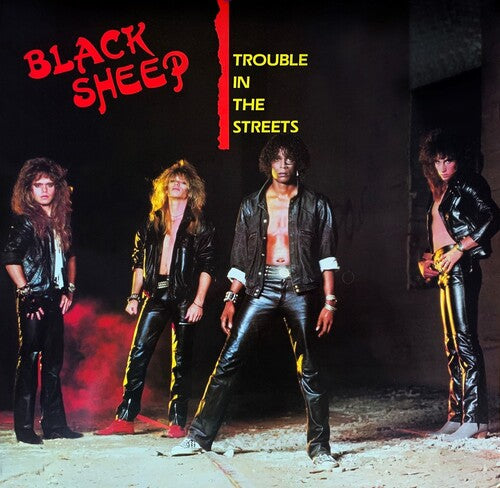 Black Sheep: Trouble In The Streets