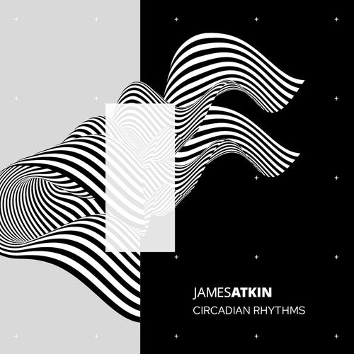 Atkin, James: Circadian Rhythms