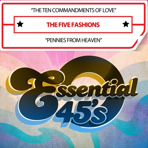 Five Fashions: TheTenCommandmentsOfLove/PenniesFromHeaven(Digital45)