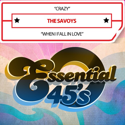 Savoys: Crazy/WhenIFallInLove(Digital45)