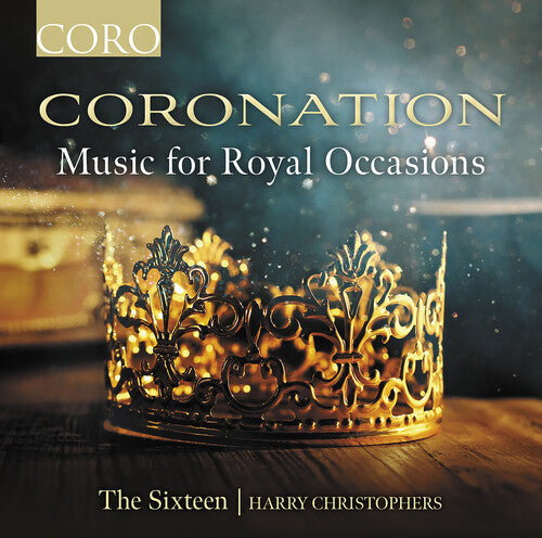 Britten / Byrd: Coronation - Music for Royal Occasions