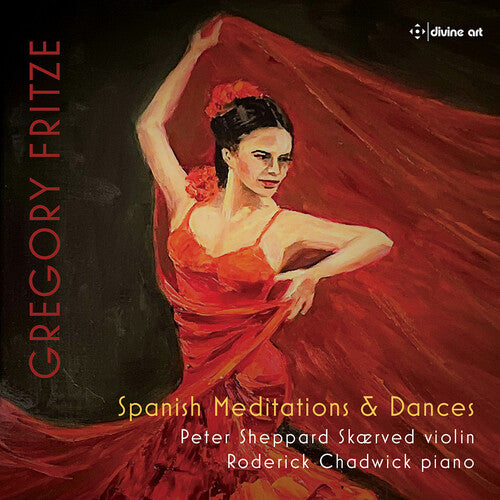 Fritze / Skaerved / Chadwick: Spanish Meditations & Dances