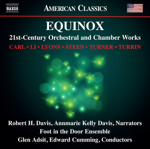 Carl / Li / Lyons: Equinox - 21st Century Orchestral & Chamber Works