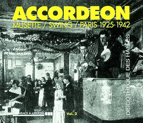 Accordeon 2: 1925-1942 / Various: Vol. 2-Accordeon 1925-1942