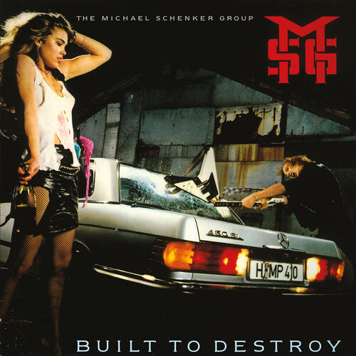 Michael Schenker Group: Built To Destroy - 2023 Remaster