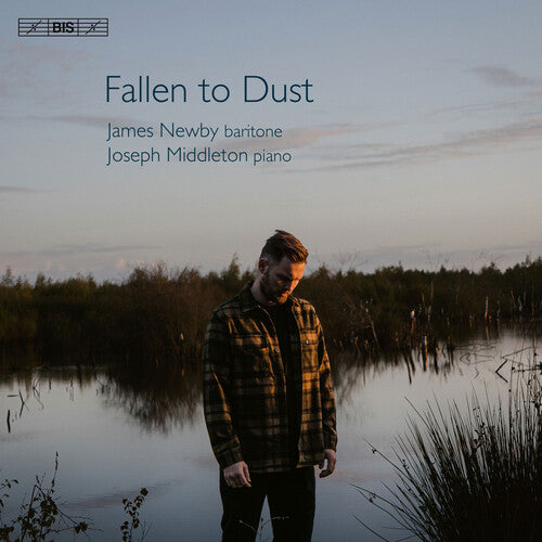 Butterworth / Charles / Clarke: Fallen to Dust - English Song Recital - SUPER-AUDIO CD