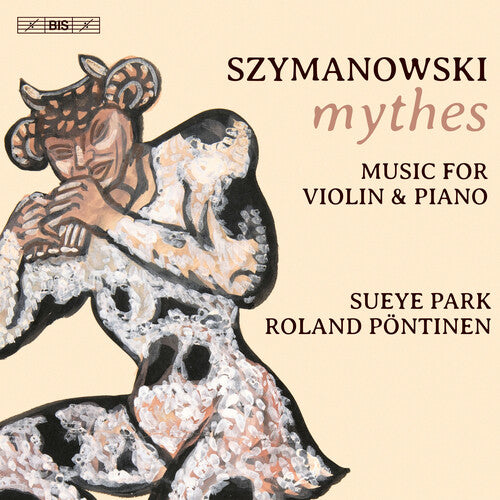 Szymanowski / Park / Pontinen: Music for Violin & Piano - SUPER-AUDIO CD