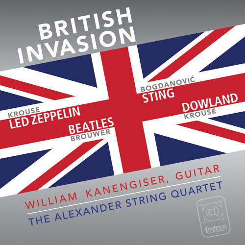 Bogdanovic / Brouwer / Alexander String Quartet: British Invasion