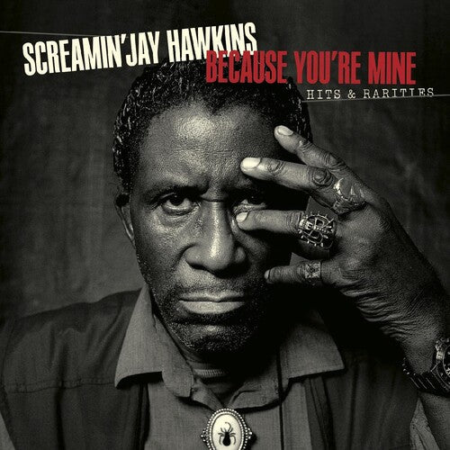 Hawkins, Jay Screaming: Because You're Mine: Hits & Rarities