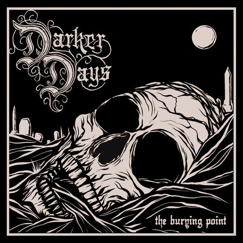 Darker Days: The Burying Point