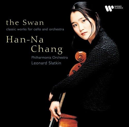 Chang, Han-Na: The Swan - Classic Works for Cello & Orchestra