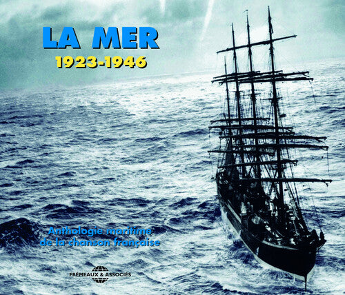 La Mer: Anthologie Maritime De La Chanson / Var: La Mer/Anthologie Maritime de la Chanson Francaise