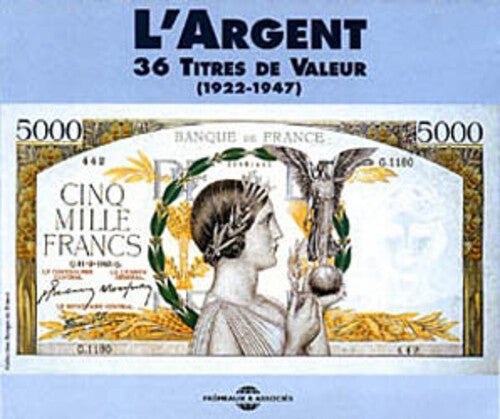 L'Argent / Various: L'argent/36 Titres de Valeur 1922-1947