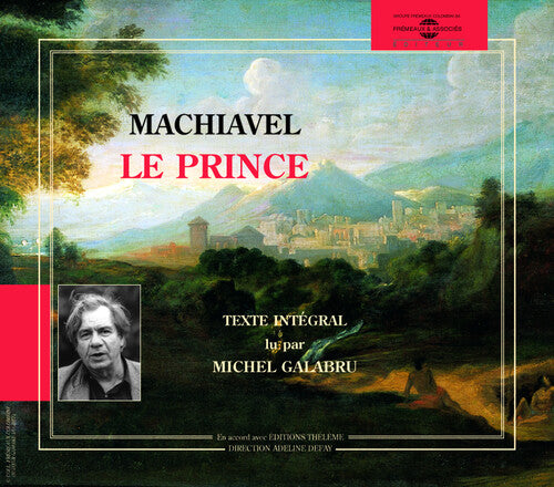 Galabru, Michel: Le Prince-Machiavel