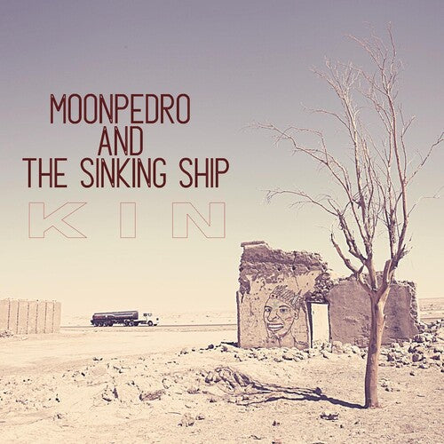 Moonpedro & the Sinking Ship: Kin - COMPACT DISCS