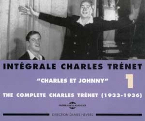 Charles Trenet: Vol. 1-Integrale/Charles Et Johnny 1933-1936 - COMPACT DISCS