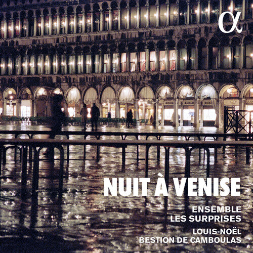 Cavalli / Fontana / Ensemble Les Surprises: Nuit a Venise