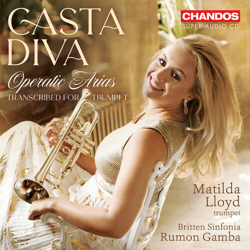 Lloyd / Britten Sinfonia: Casta Diva - Operatic Arias Transcribed for Trumpet - SUPER-AUDIO CD