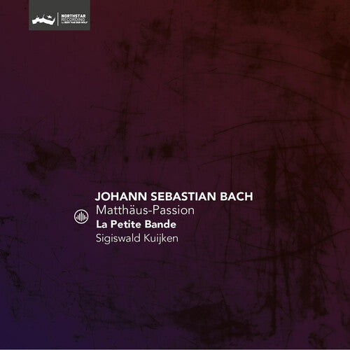 Bach, J.S. / La Petite Bande: Matthaus-Passion, BWV 244