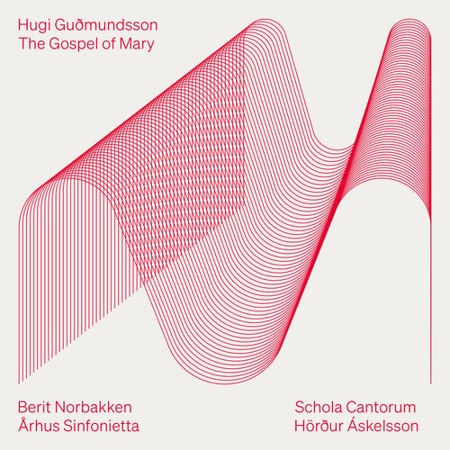 Gudmundsson / Sinfonietta / Schola Cantorum: Guðmundsson: The Gospel of Mary