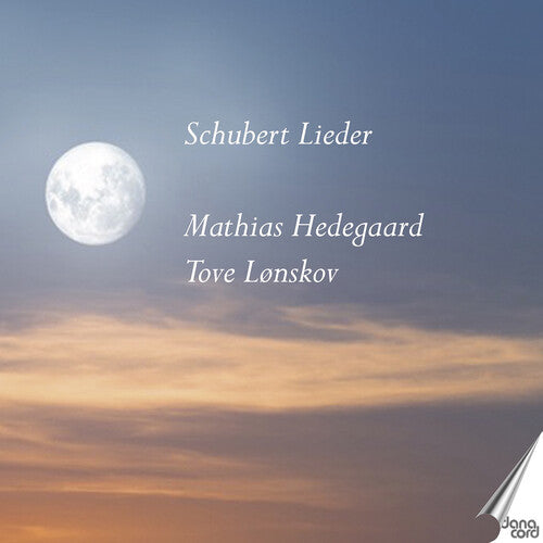 Schubert / Hedegaard / Lonskov: Lieder