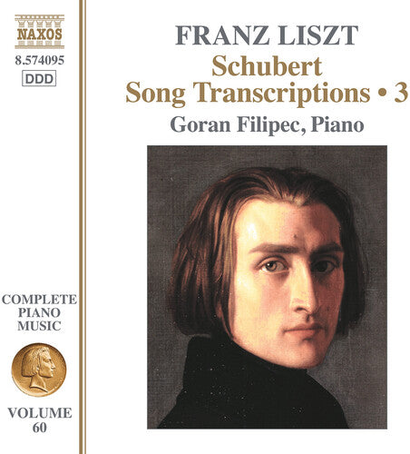 Liszt / Filipec: Schubert Song Transcriptions Vol. 3