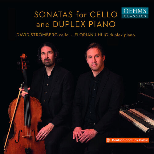 Dohnanyi / Moor / Strauss: Sonatas for Cello & Duplex Piano