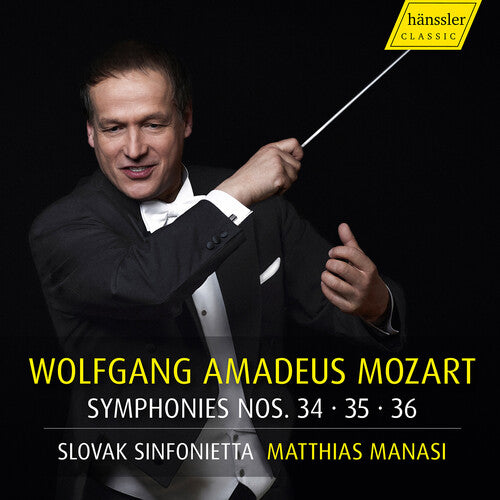 Mozart / Slovak Sinfonietta: Symphonies Nos. 34, 35 & 36