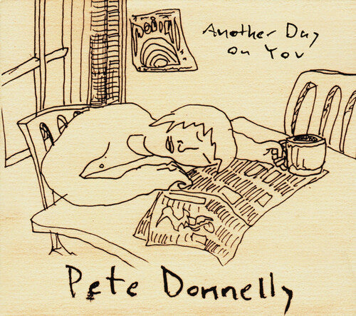 Donnelly, Pete: Another Day On You