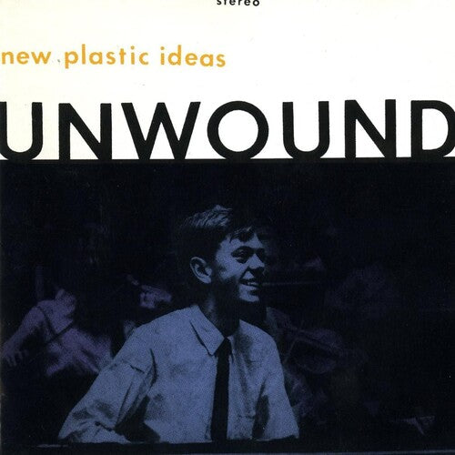Unwound: New Plastic Ideas