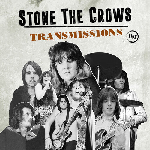 Stone the Crows: Transmissions