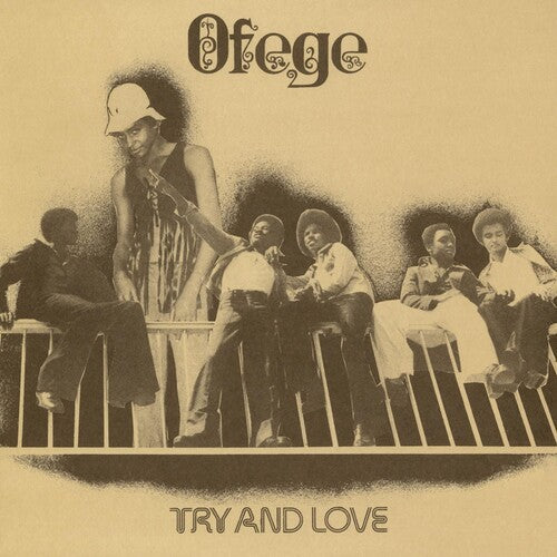 Ofege: Try And Love