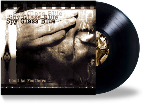 Spy Glass Blue: Loud As Feathers - VINYL LP