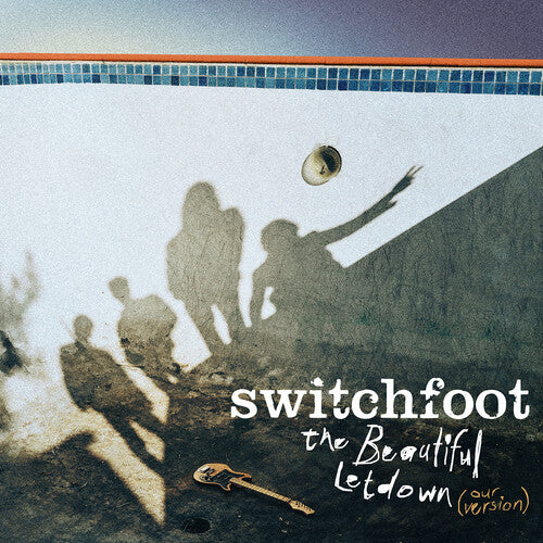 Switchfoot: The Beautiful Letdown (Our Version) - VINYL LP