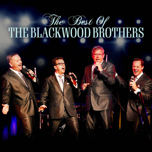 Blackwood Brothers, the: The Best of the Blackwoods