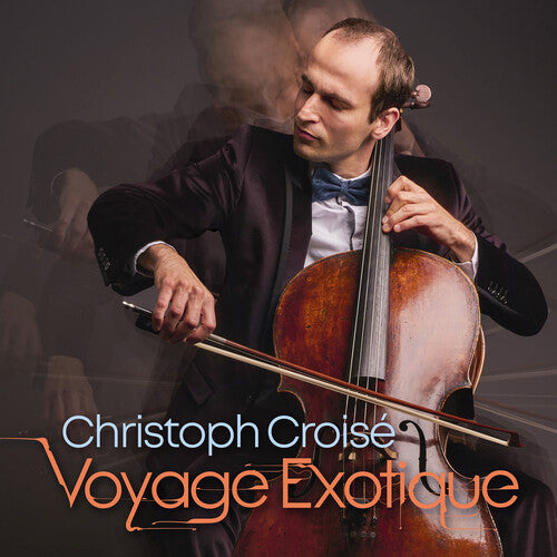 Croise, Christoph: Voyage Exotique