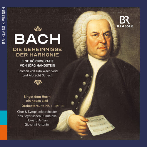 Bach, J.S. / Handstein: Die Geheimnisse Der Harmonie - Eine Hoerbiografi