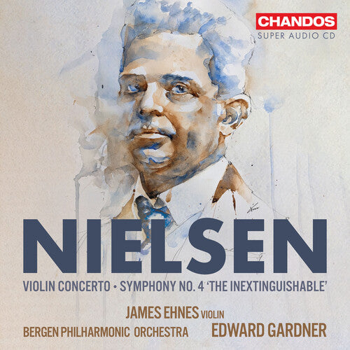 Nielsen / Ethnes / Bergen Philharmonic Orchestra: Violin Concerto Symphony No. 4 - SUPER-AUDIO CD