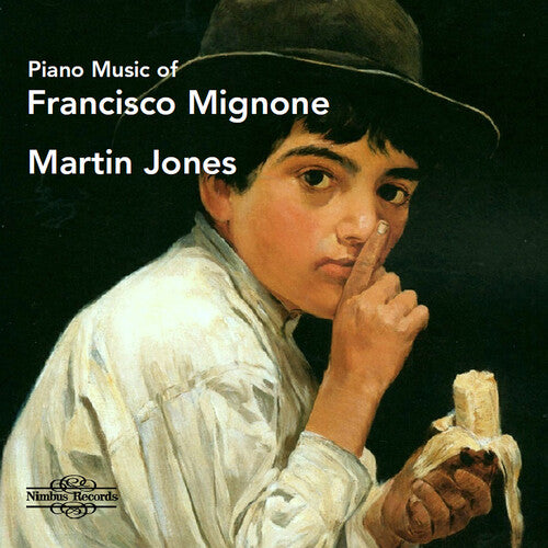 Mignone / Jones: Piano Music of Francisco Mignone