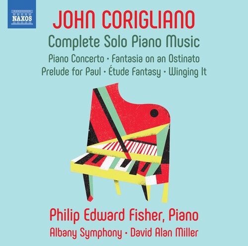 Corigliano / Fisher / Albany Symphony: Complete Solo Piano Music