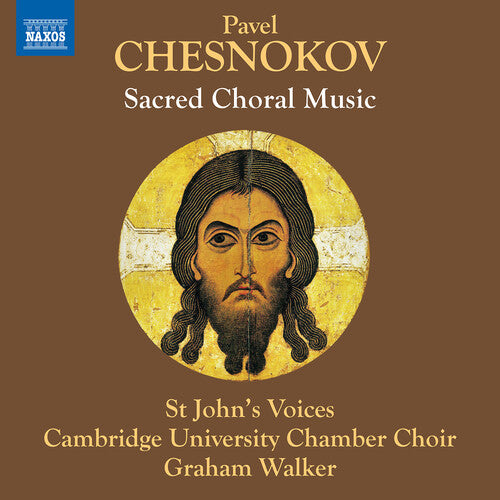 Chesnokov / Cambridge University Chamber Choir: Sacred Choral Music