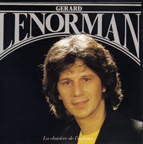 Lenorman, Gerard: La Clairiere De L'enfance