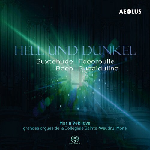 Bach, J.S. / Buxtehude / Foccroulle: Hell Und Dunkel - SUPER-AUDIO CD