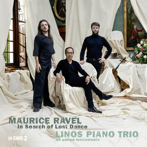 Ravel / Linos Piano Trio: In Search of Lost Dance