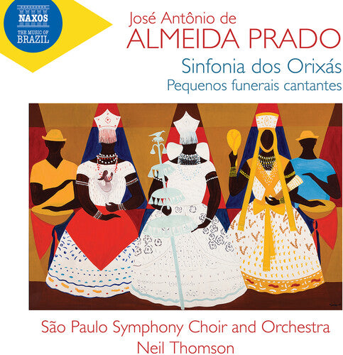 Prado / Sao Paulo Symphony Choir: Sinfonia Dos Orixas; Pequenos Funerais Cantantes