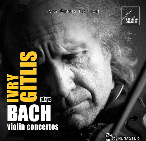 Bach, J.S. / Gitlis: Violin Concertos