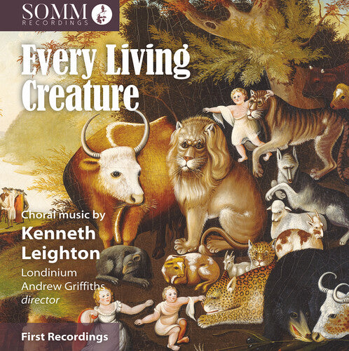 Leighton / Londinium: Every Living Creature - Choral Music