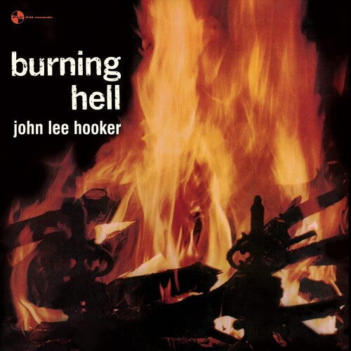 Hooker, John Lee: Burning Hell - Limited 180-Gram Vinyl with Bonus Tracks