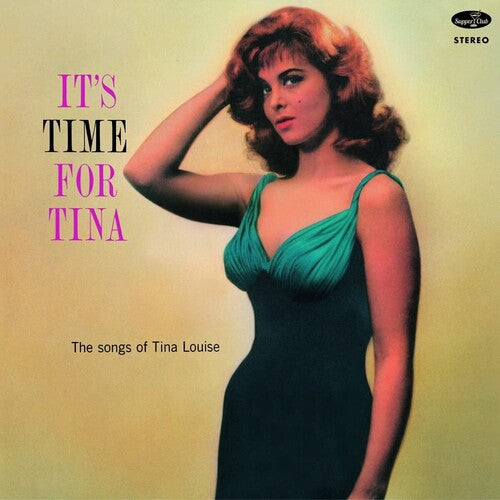 Louise, Tina: It's Time For Tina: The Songs Of Tina Louise - Limited 180-Gram Vinyl with Bonus Track